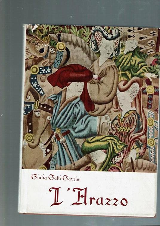 L' Arazzo - Giulia Gatti Gazzini - copertina