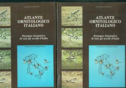 Atlante Ornitologico Taliano 2 Vol.** Rassegna Sistematica Di Tutti Gli Uccelli Italia - Pierandrea Brichetti - copertina