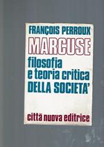 Marcuse Filosofia e Teoria Critica Della Societa