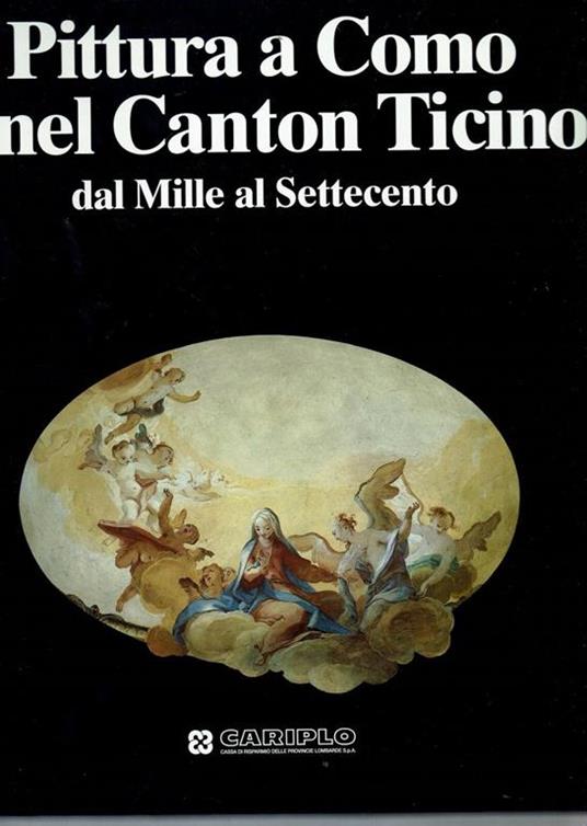 Pittura A Como E Nel Canton Ticino - Mina Gregori - copertina