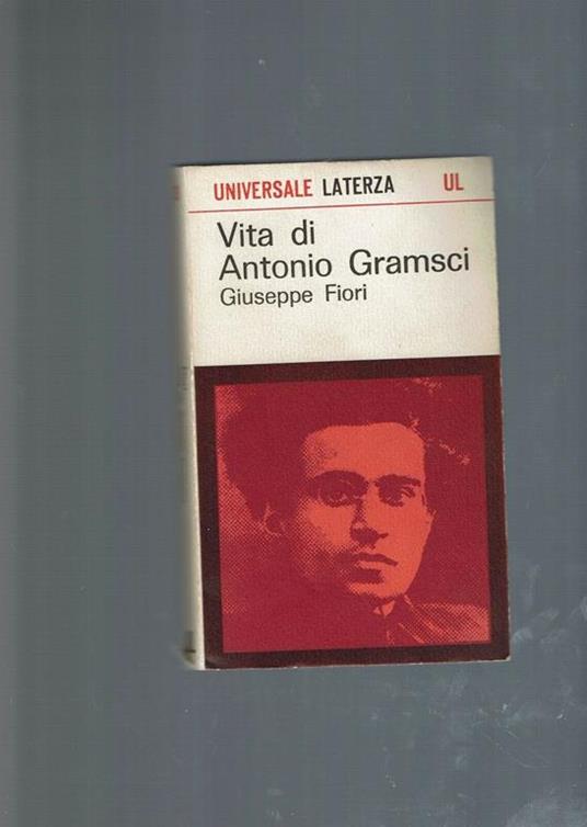 Vita di Antonio Gramsci - G. Fiori - copertina
