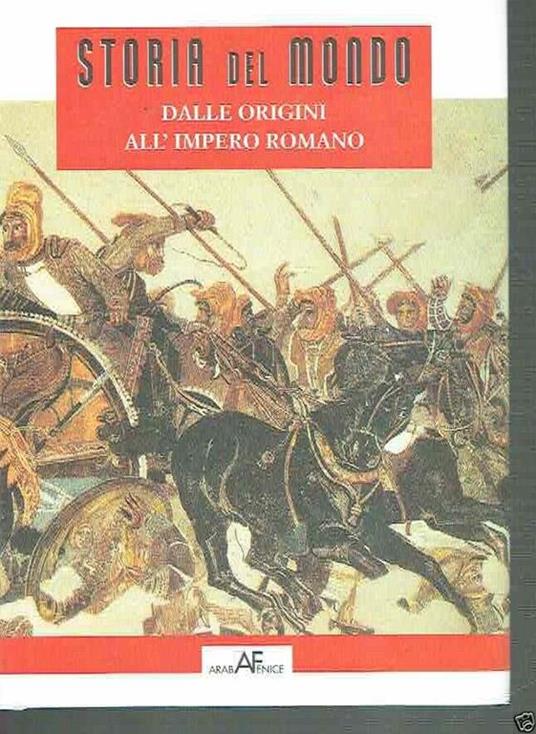 Storia Del Mondo ** Dalle Origini All'Impero Romano - Hans H. Hofstatter - copertina