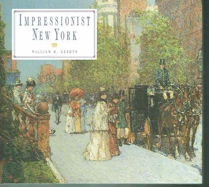 Impressionist New York  - William H. Gerdts - copertina