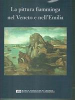 La Pittura Fiamminga Nel Veneto E Nell'emilia