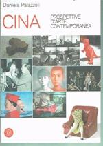Cina Prospettiva D'Arte Contemporanea Di: Daniele Palazzoli