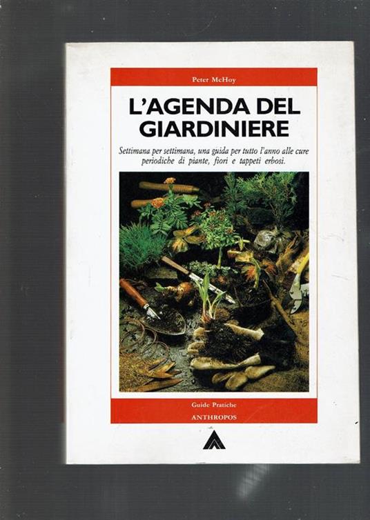 L' agenda del giardiniere - Peter McHoy - copertina