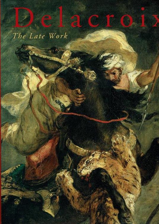 delacroix the late work - copertina