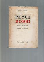 Pesci Rossi Nuova Edizione Con Uno Scritto Di G. De Robertis