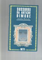 Sussurri da antiche dimore