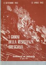 I Giorni Della Resistenza Bresciana