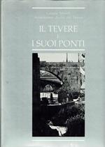 Il Tevere E I Suoi Ponti