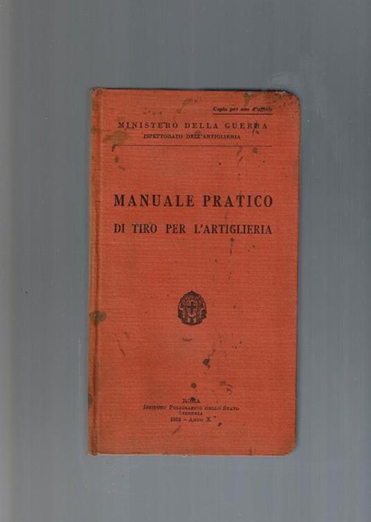 Manuale Pratico Di Tiro Per L'Artiglieria - copertina