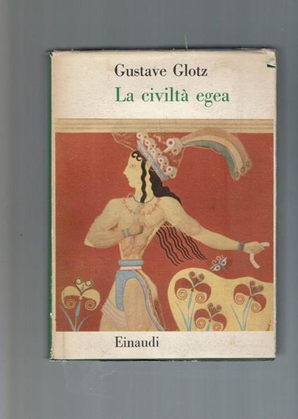 La Civiltà Egea - Gustave Glotz - copertina