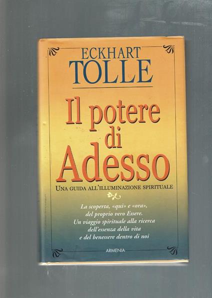 Il Potere Di Adesso Una Guida All'Illuminazione Spirituale - Eckhart Tolle - copertina