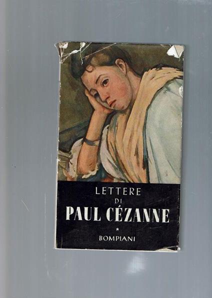 Lettere Di Paul Cezanne Di: Duilio Morosini, Ernesto Treccani - copertina