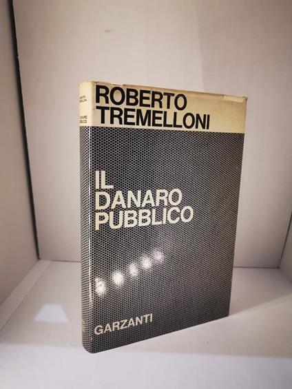 Il Denaro Pubblico - Roberto Tremelloni - copertina