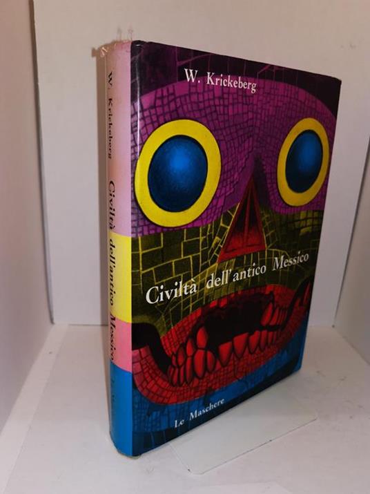 Civiltà Dell'Antico Messico - W. Krickeberg - copertina