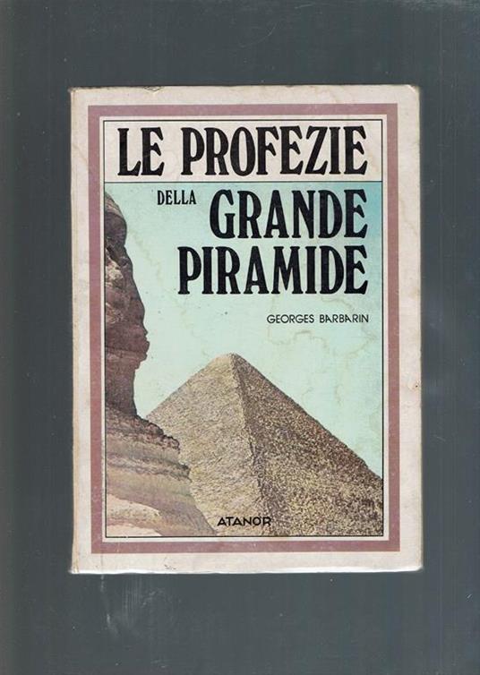 Le Profezie Della Grande Piramide - Georges Barbarin - copertina