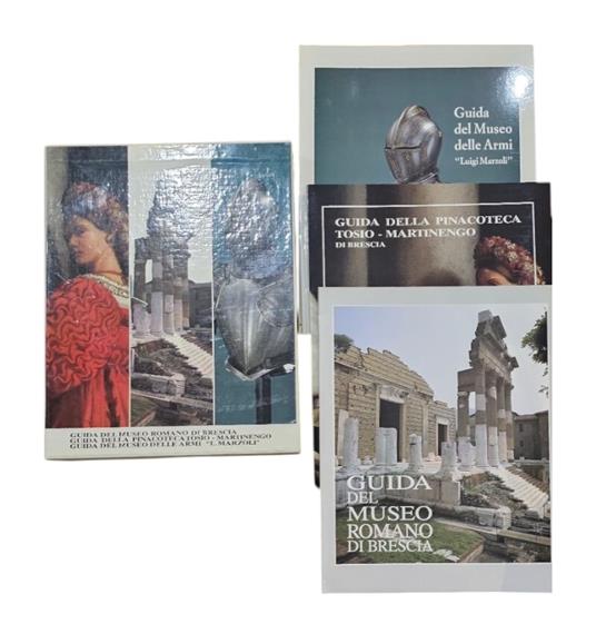 Guida Del Museo Romano Di Brescia/ Pinacoteca Tosio Martinengo/Museo Delle Armi - copertina