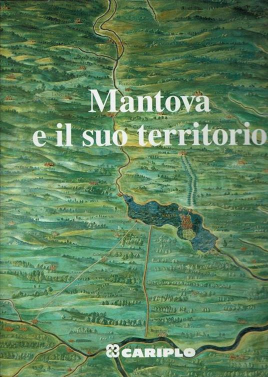 Mantova E Il Suo Territorio - copertina