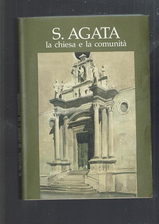 S. AGATA LA CHIESA E LA COMUNITà - copertina