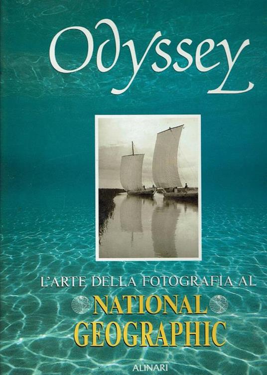 Odyssey : l'arte della fotografia al National Geographic - copertina