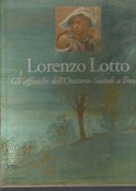 Lorenzo Lotto. Il genio inquieto del Rinascimento