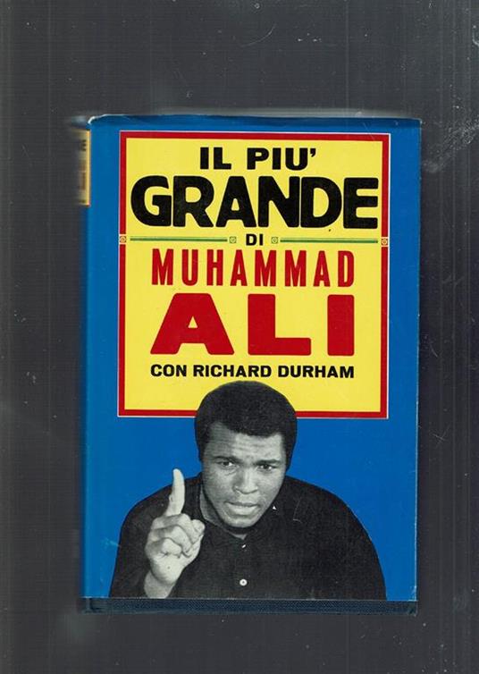Il Piu' Grande Mohammad Ali' Con Richard Durham - copertina