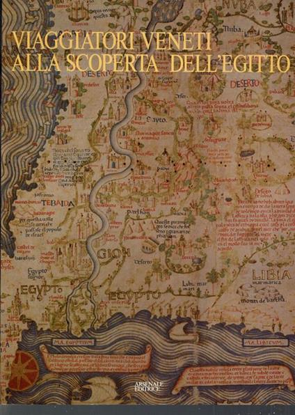 Viaggiatori Veneti Alla Scoperta Dell'Egitto - copertina