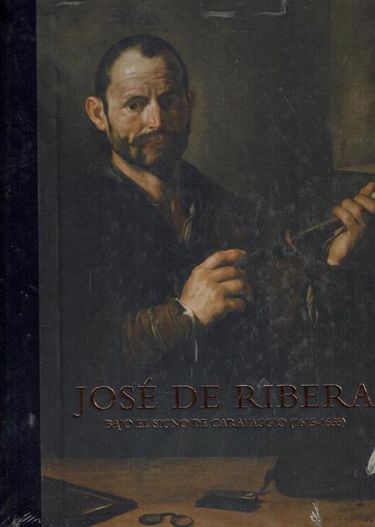 Jose De Ribera Bajo El Signo De Caravaggio (1613-1633) - copertina