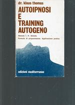 Autoipnosi e training autogeno