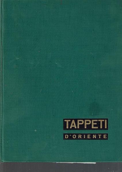Tappeti D'Oriente - Armen E. Hangeldian - copertina