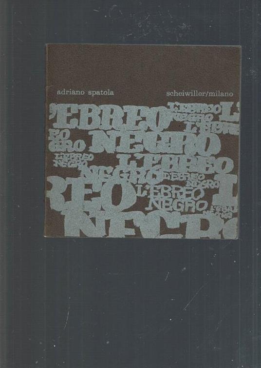 L' Ebreo Negro - Adriano Spatola - copertina