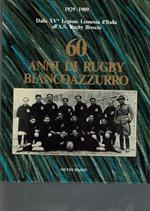 60 Anni Di Rugby Bianco Azzurro