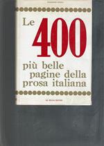 Le 400 Più Belle Pagine Della Prosa Italiana