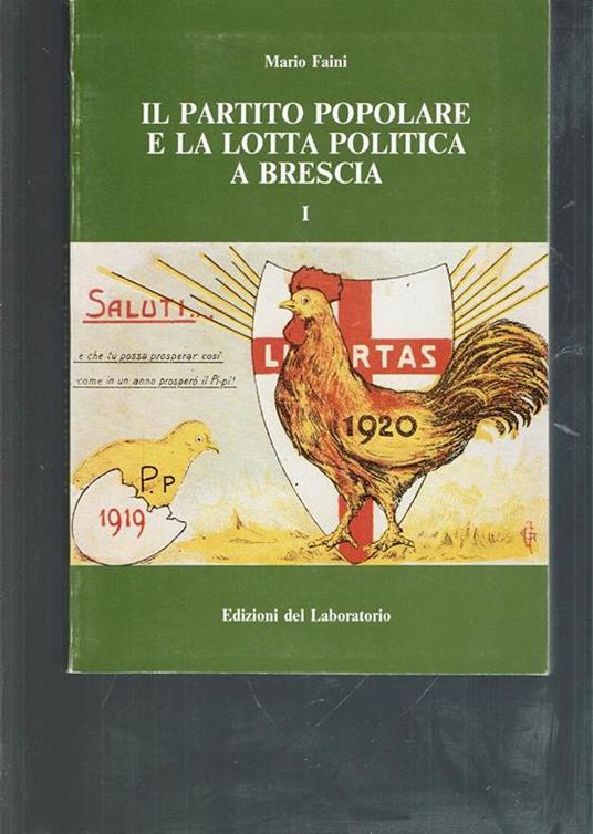 Il Partito Popolare E La Lotta Politica A Brescia Vol. 1 - copertina