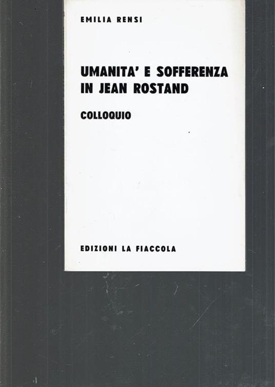 Umanità E Sofferenza In Jean Rostand Colloquio - copertina