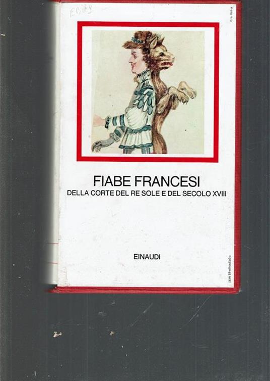Fiabe francesi della corte del Re Sole e del secolo 18 - copertina