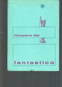 Ricupero Del Fantastico 24 Settembre 1967 - Renzo Margonari - copertina