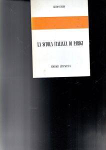LA Scuola Italiana Di Parigi - Guido Ballo - copertina