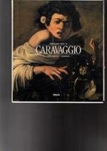 Michelangelo Merisi Da Caravaggio Come Nascono I Capolavori