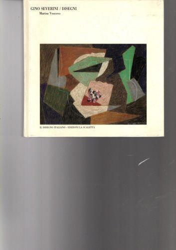 Gino Severini / Disegni** - Marisa Vescovo - copertina
