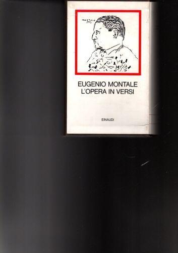 Eugenio Montale L'Opera In Versi - copertina