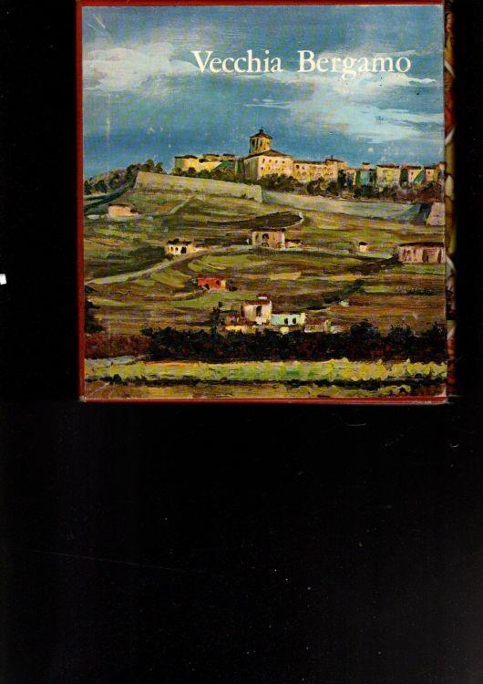 Vecchia Bergasmo - Buonumore Bergamasco 2 Vol - copertina
