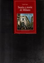 Storia e storie di Milano : da Sant'Ambrogio al Duemila