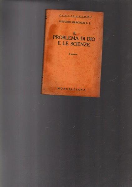 Il Problema Di Dio E Le Scienze - Vittorio Marcozzi - copertina