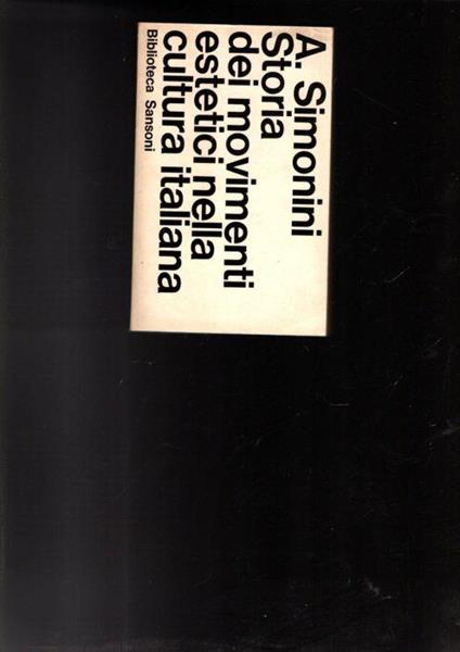 Storia Dei Movimenti Estetici Nella Cultura Italiana - Augusto Simonini - copertina