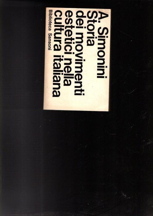 Storia Dei Movimenti Estetici Nella Cultura Italiana - Augusto Simonini - copertina