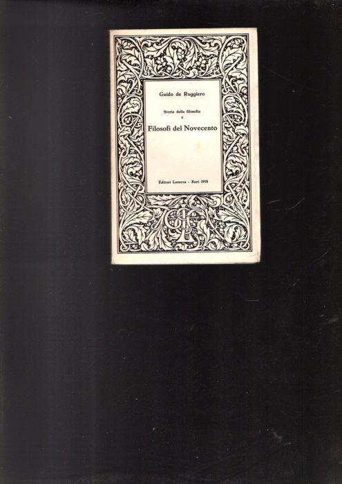 Filosofi Del Novecento - Guido De Ruggiero - copertina