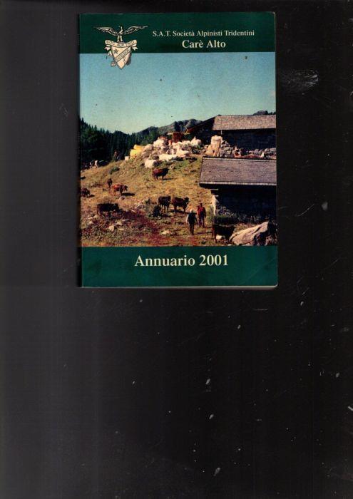 Societa' Alpinisti Tridentina - Care' Alto Annuario - copertina